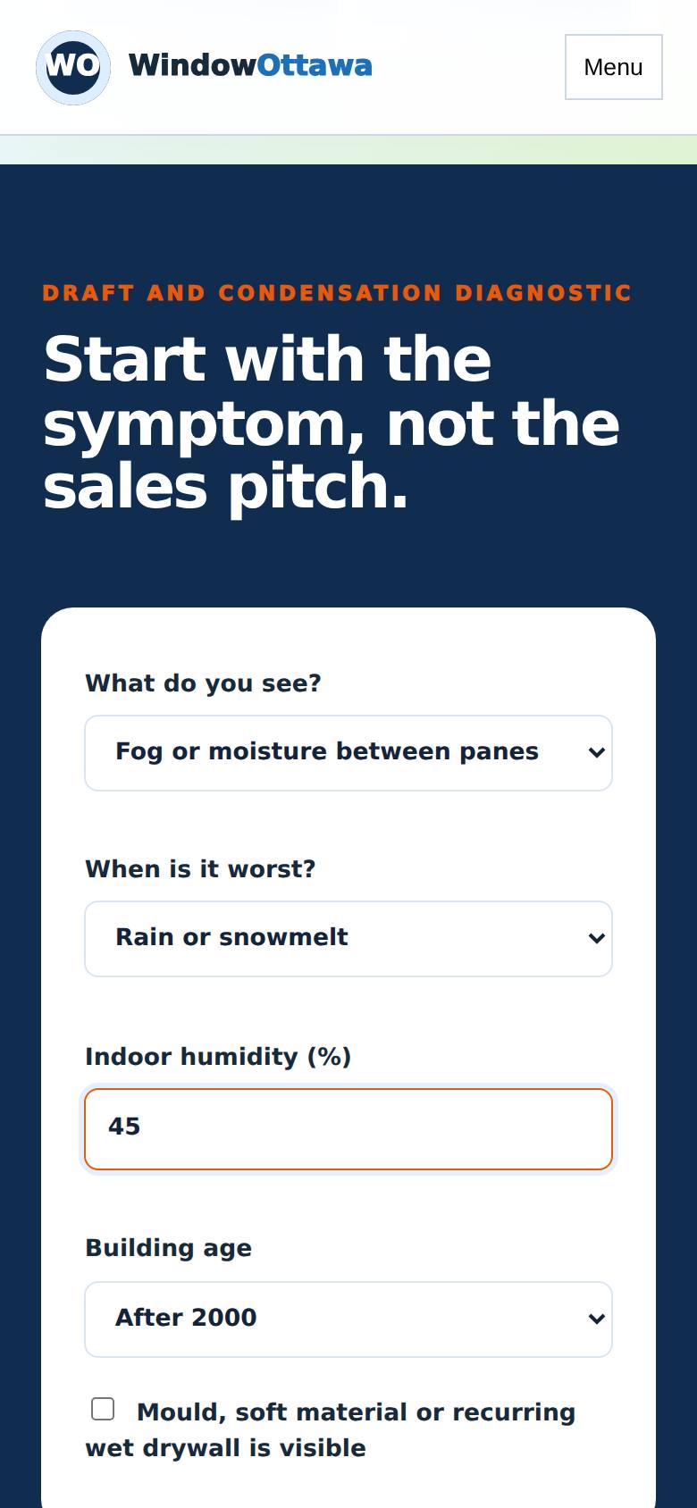 The screener explains what that symptom usually means before anyone sells you windows.